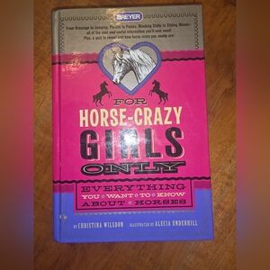 For Horse-Crazy Girls Only by Christina Wilsdon (2010, Hardcover, Like New!